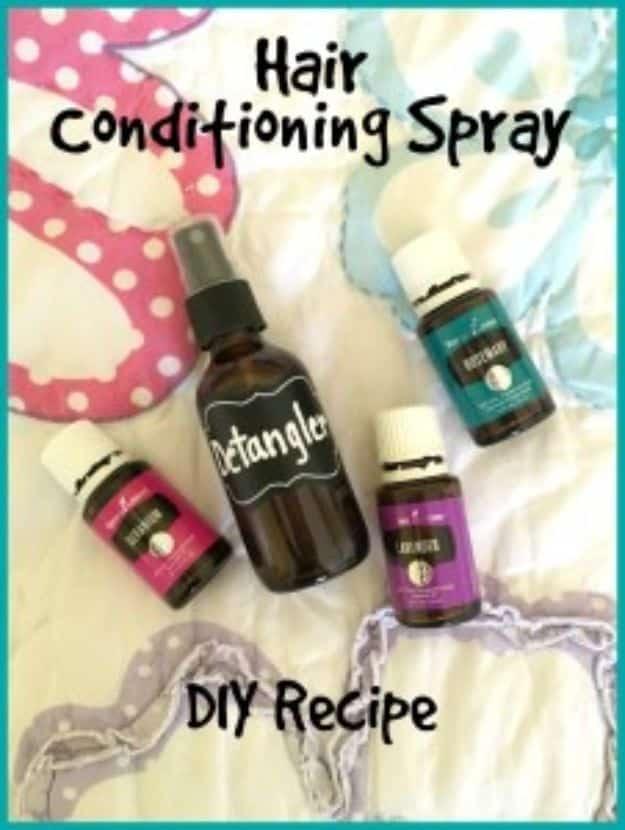 DIY Essential Oil Recipes and Ideas - DIY Hair Conditioning Spray - Cool Recipes, Crafts and Home Decor to Make With Essential Oil - Diffuser Projects, Roll On Prodicts for Skin -