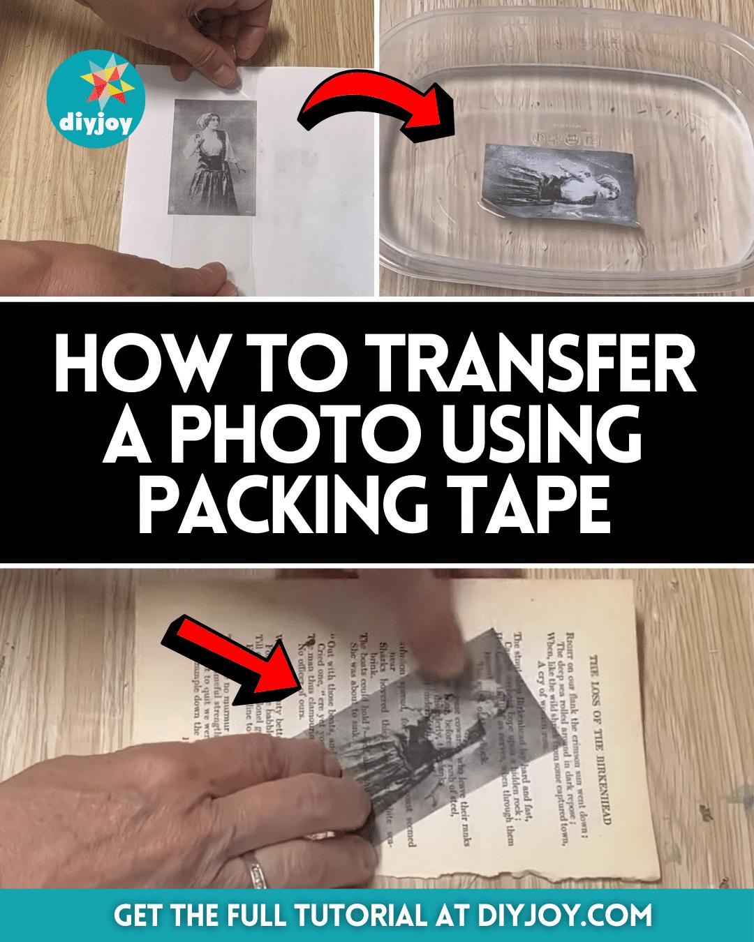 How to Transfer a Photo Using Packing Tape