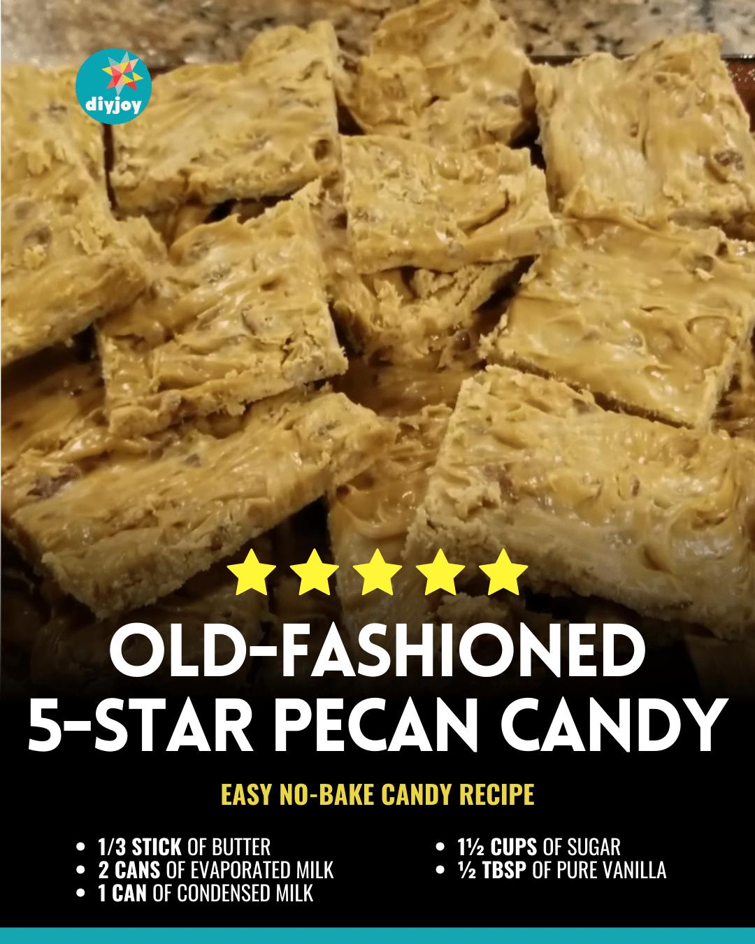 Old-Fashioned 5-Star Pecan Candy Recipe