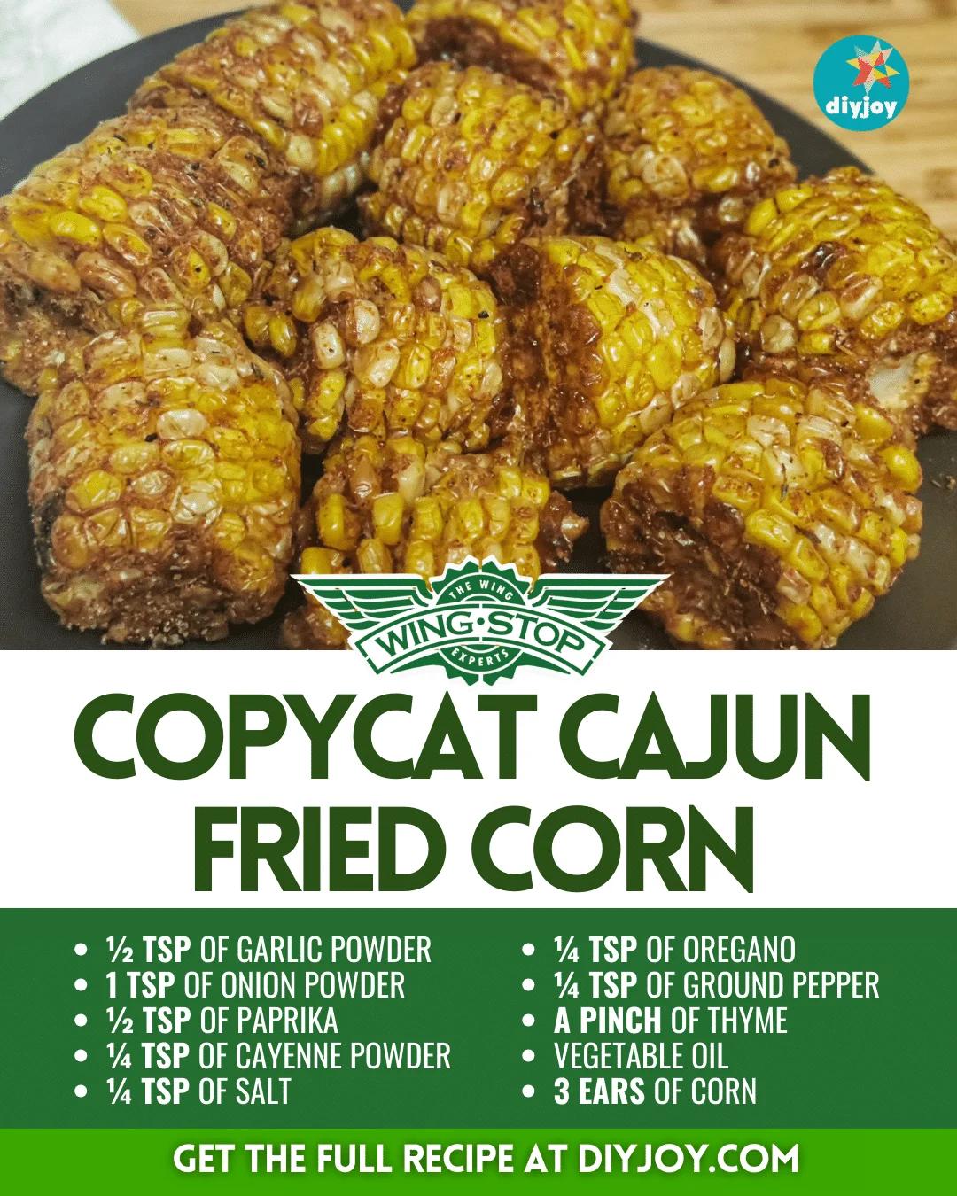 Easy Wingstop Cajun Fried Corn Copycat Recipe