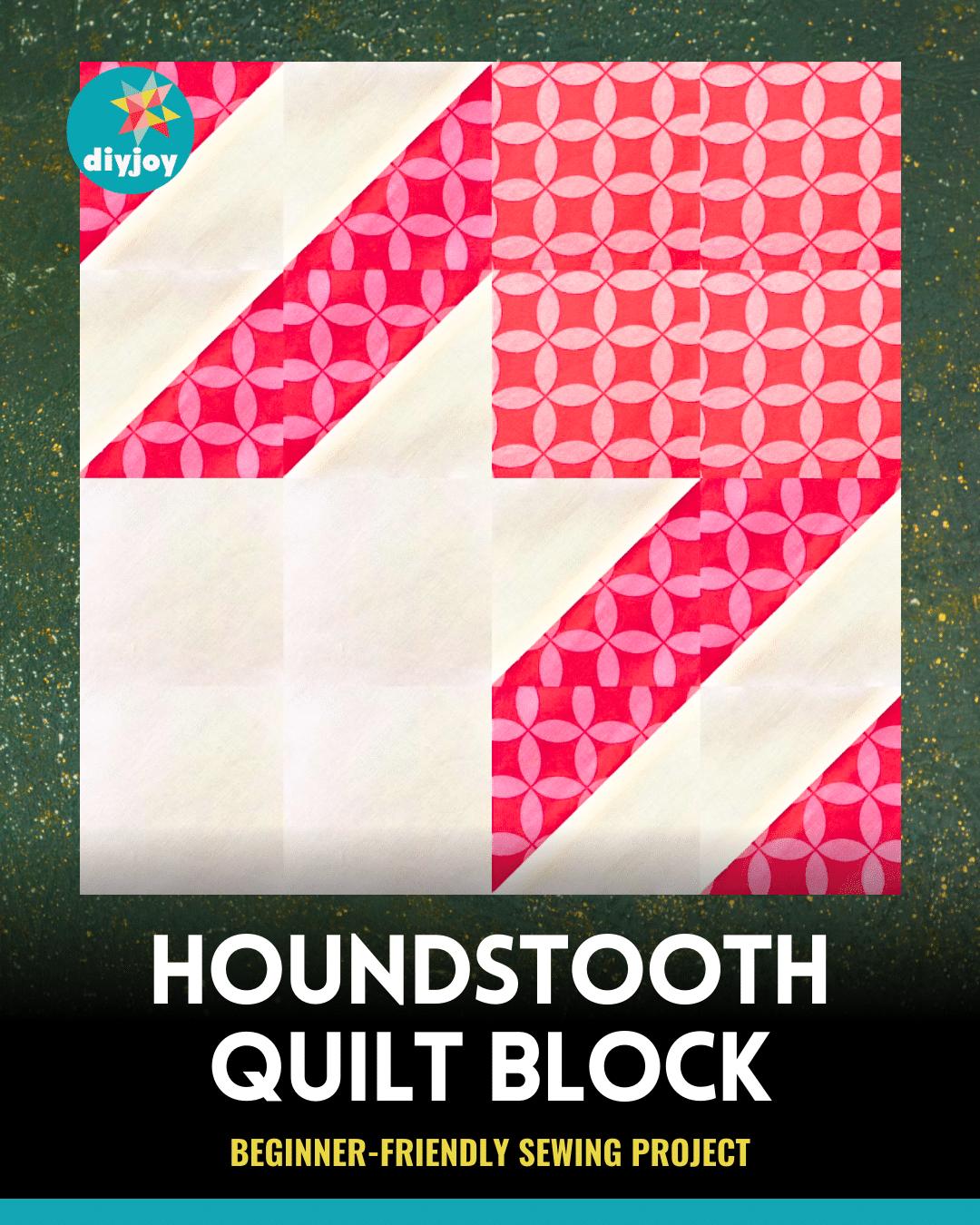 Beginner-Friendly Houndstooth Quilt Block Tutorial