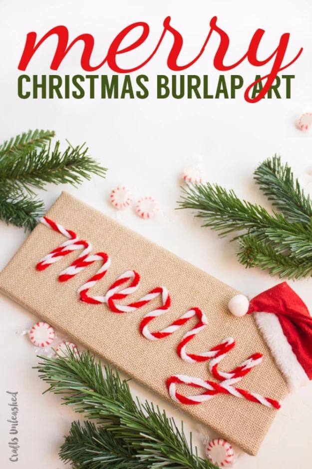 Merry Christmas Burlap Art, a popular choice on this list and a fun holiday craft for a cold weekend at home