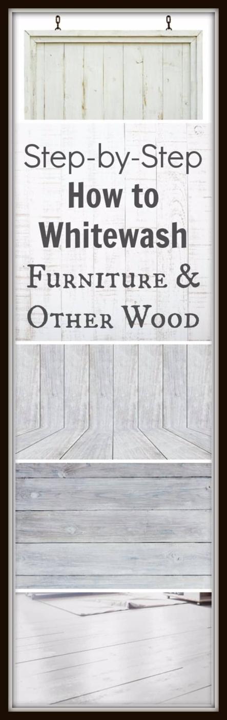 Step-by-Step How to Whitewash Furniture and Other Wood graphic set over pale whitewashed wooden boards and a plank door