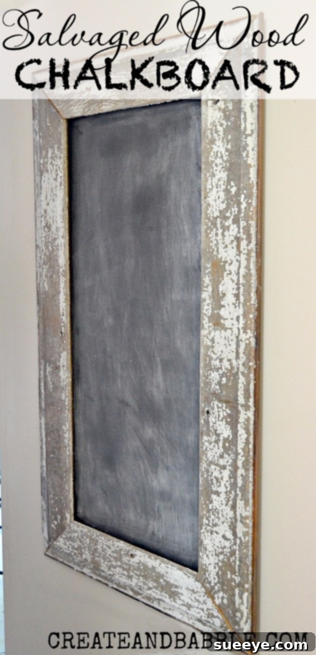 DIY Farmhouse Style Decor Ideas - Salvaged Wood Chalkboard - Creative Rustic Ideas for Cool Furniture, Paint Colors, Farm House Decoration for Living Room, Kitchen and Bedroom #diy #diydecor #farmhouse #countrycrafts DIY Farmhouse Style Decor Ideas - Salvaged Wood Chalkboard - Creative Rustic Ideas for Cool Furniture, Paint Colors, Farm House Decoration for Living Room, Kitchen and Bedroom #diy #diydecor #farmhouse #countrycrafts