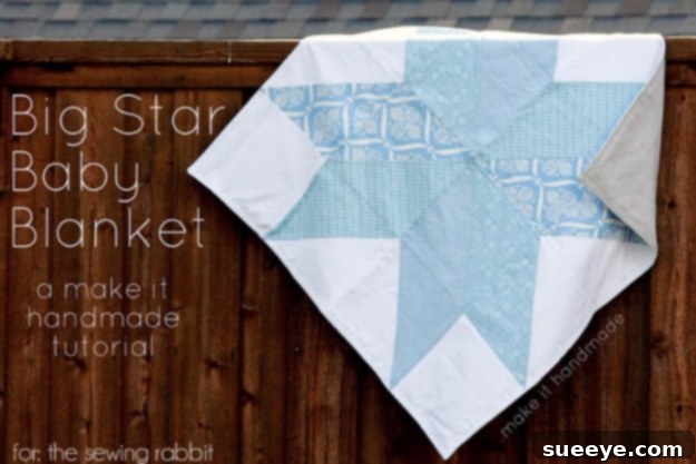 DIY Big Star Baby Blanket Tutorial Sew a Cute Big Star Baby Quilt Blanket