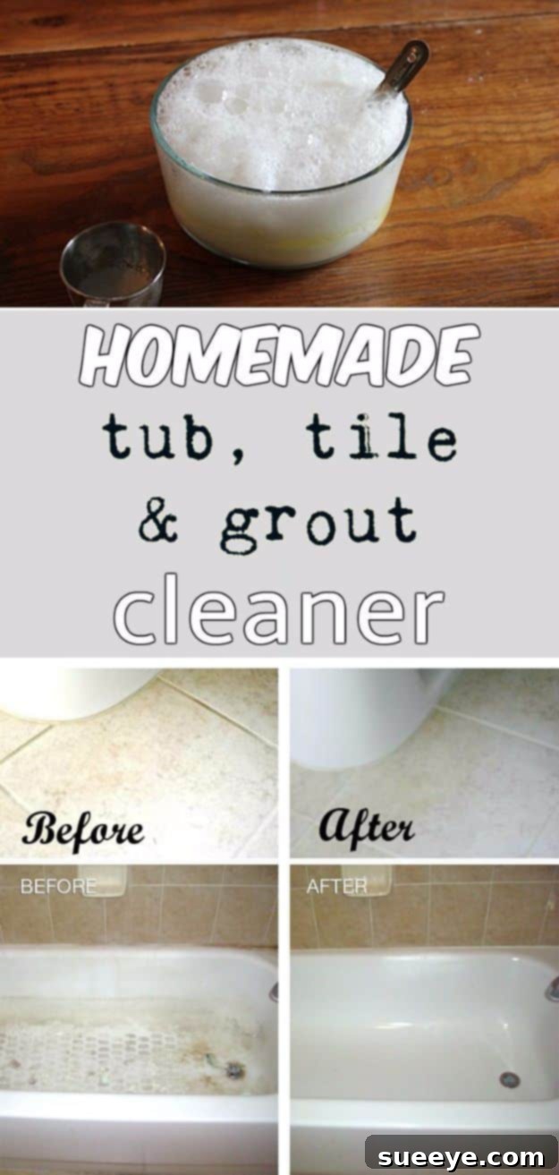 Best Spring Cleaning Ideas - Homemade Tub, Tile And Grout Cleaner - Easy Cleaning Tips For Home - DIY Cleaning Hacks and Product Recipes - Tips and Tricks for Cleaning the Bathroom, Kitchen, Floors and Countertops - Cheap Solutions for A Clean House #springcleaning