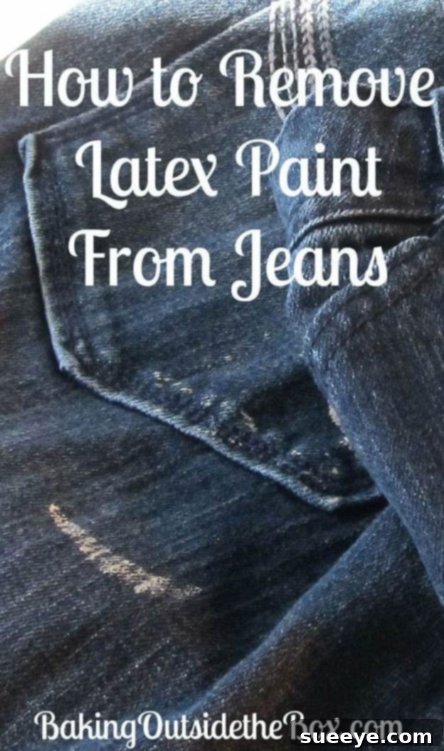 Remove Latex Paint From Jeans Guide on how to remove latex paint from denim jeans