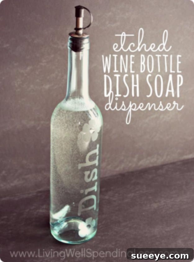 DIY Etched Wine Bottle Dish Soap Dispenser for Stylish Kitchens Elegant DIY etched wine bottle repurposed as a dish soap dispenser by a kitchen sink