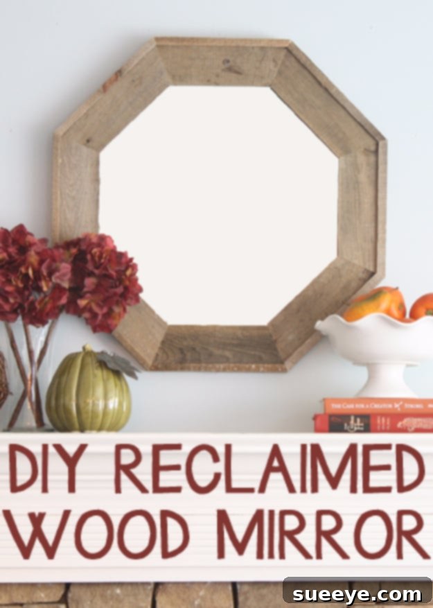 DIY Reclaimed Wood Mirror - Sustainable Charm DIY reclaimed wood mirror, sustainable and rustic home decor