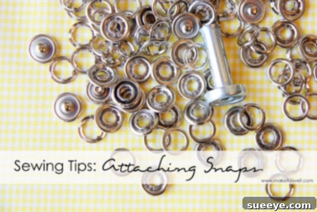 Quick & Easy Snap Attachment for Sewing Projects Sewing Closures: Easy Techniques for Attaching Snaps to Fabric