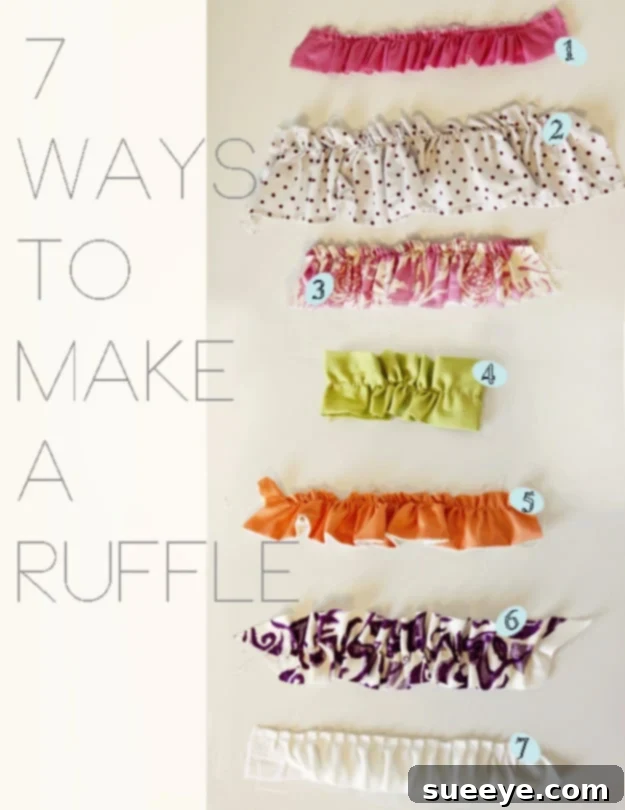 Master Ruffles: 7 Creative Ways to Add Volume to Your Sewing Sewing Guide: 7 Different Techniques to Create Fabric Ruffles