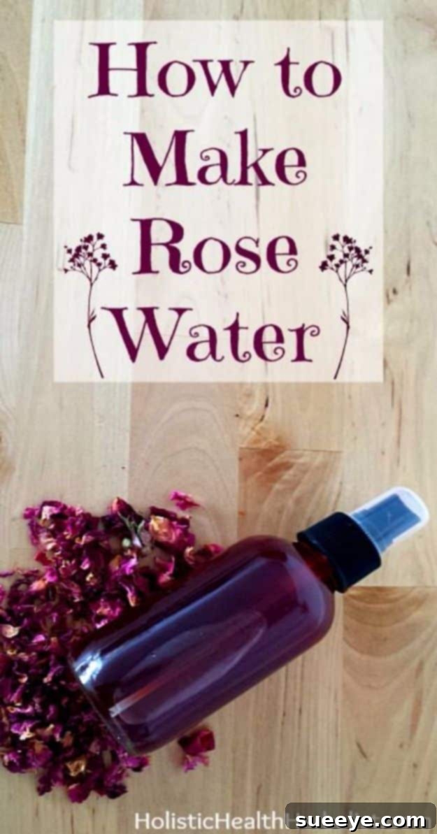 DIY Rose Water for skin care and refreshing uses