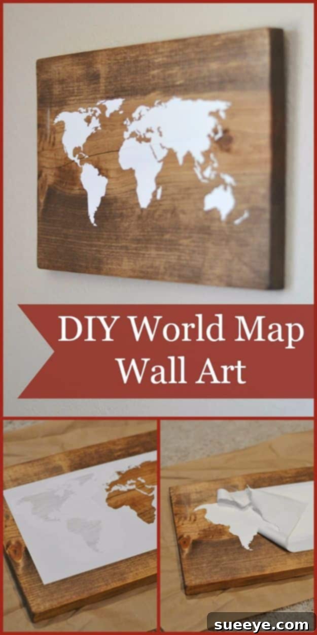 Rustic Chic DIY Wall Decor Projects 22 DIY World Map Wall Art