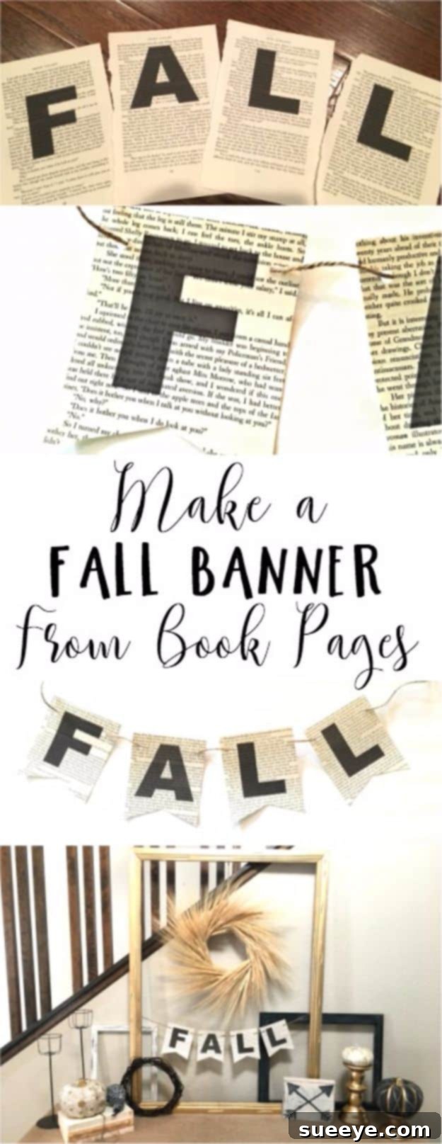 Fall Banner made from Book Pages Fall banner made from old book pages, strung together with stickers